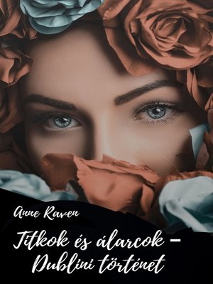 cover image of Titkok és álarcok – Dublini történet